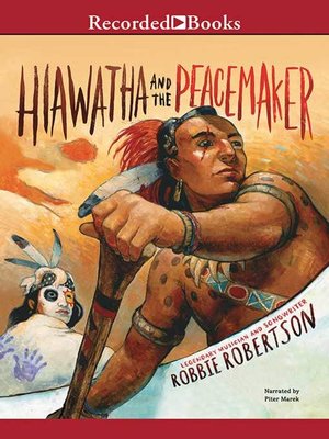 cover image of Hiawatha and the Peacemaker